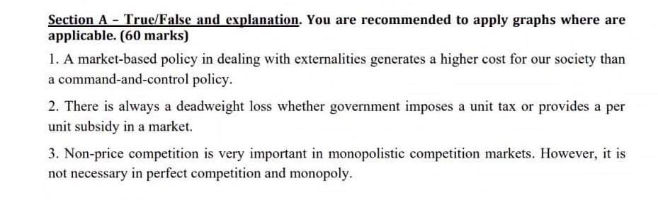 Section A True False And Explanation You Are Recommended To Apply Graphs Where Are Applicable 60 Marks 1 A Market 1