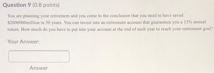 Question 7 0 8 Points What Is The Future Value In S Of Cash Flows 1 3 At The End Of Year 3 Assuming A 6 Interest Ra 2