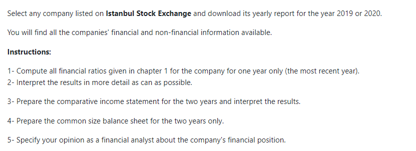 Select Any Company Listed On Istanbul Stock Exchange And Download Its Yearly Report For The Year 2019 Or 2020 You Will 1
