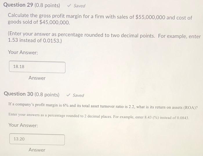 Question 29 0 8 Points Saved Calculate The Gross Profit Margin For A Firm With Sales Of 55 000 000 And Cost Of Goods 1