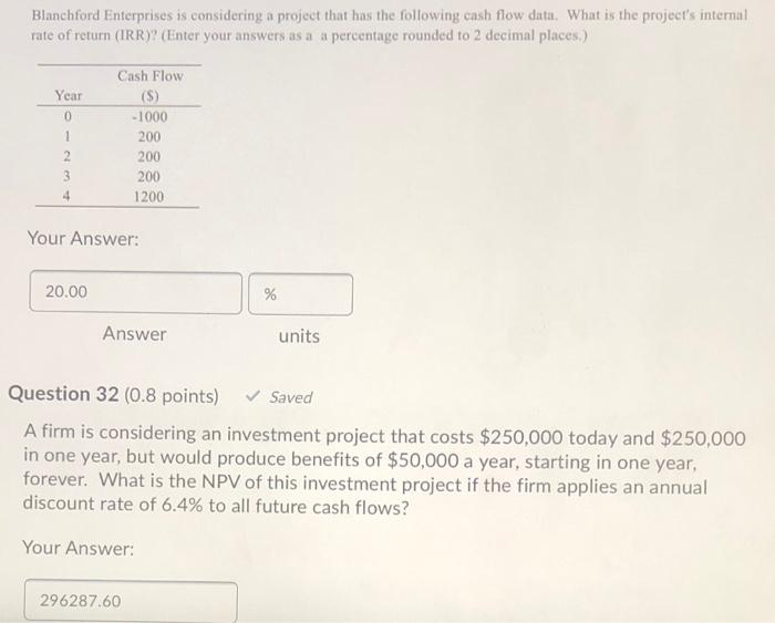Blanchford Enterprises Is Considering A Project That Has The Following Cash Flow Data What Is The Project S Internal Ra 1