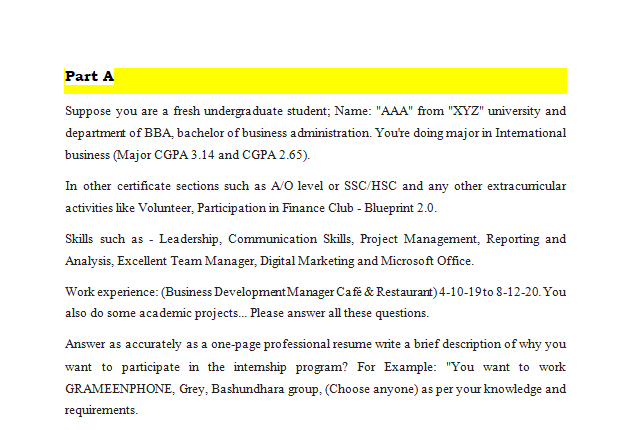Part A Suppose You Are A Fresh Undergraduate Student Name Aaa From Xyz University And Department Of Bba Bachelor 1