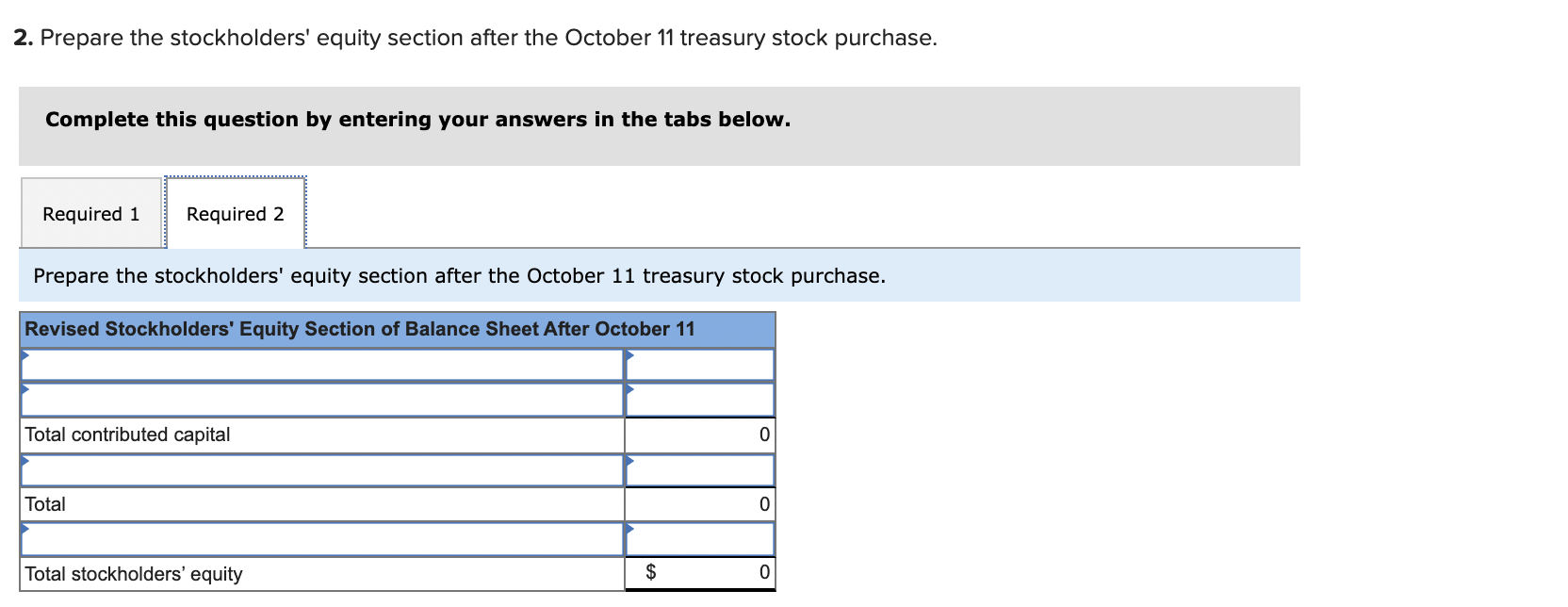 Exercise 13 13 Algo Recording And Reporting Treasury Stock Transactions Lo P3 On October 10 The Stockholders Equity 2