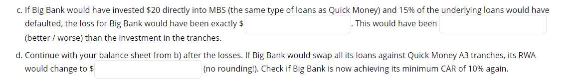 Assets Liabilities And Equity Cash 10 Demand Deposits 90 Quick Money Aaa Tranche 15 Equity 10 Quick Money Ba1 Tranch 2