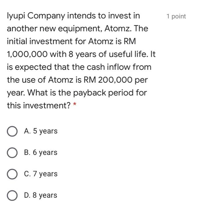 1 Point Lyupi Company Intends To Invest In Another New Equipment Atomz The Initial Investment For Atomz Is Rm 1 000 00 1