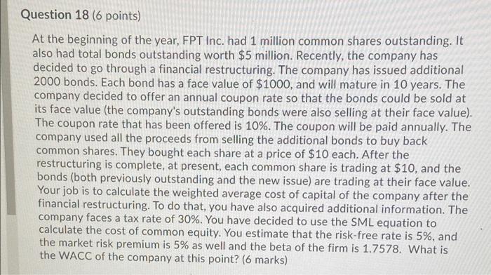 Question 18 6 Points At The Beginning Of The Year Fpt Inc Had 1 Million Common Shares Outstanding It Also Had Total 1