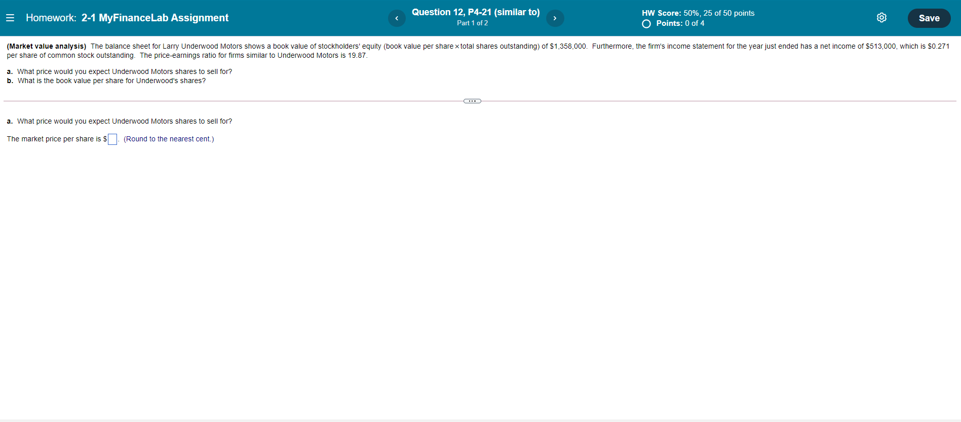 Homework 2 1 Myfinancelab Assignment Question 12 P4 21 Similar To Part 1 Of 2 Hw Score 50 25 Of 50 Points O Poi 1