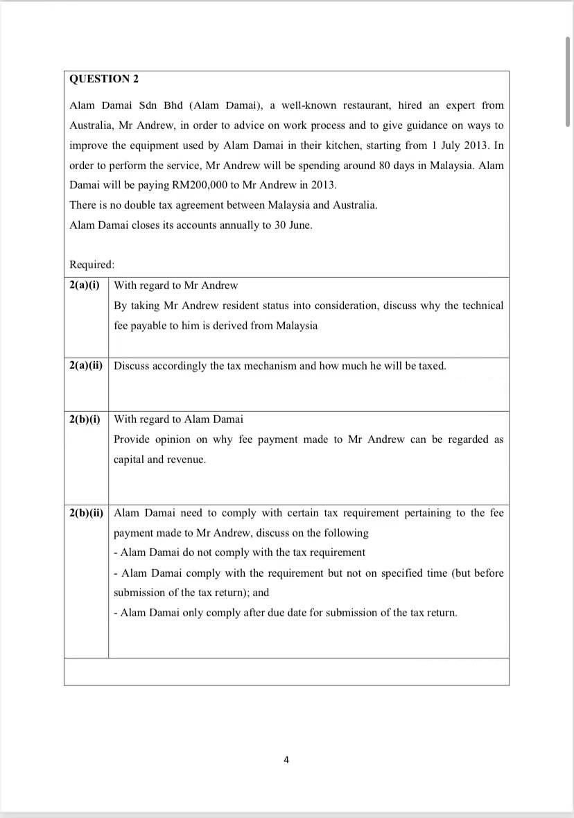 Question 2 Alam Damai Sdn Bhd Alam Damai A Well Known Restaurant Hired An Expert From Australia Mr Andrew In Order 1