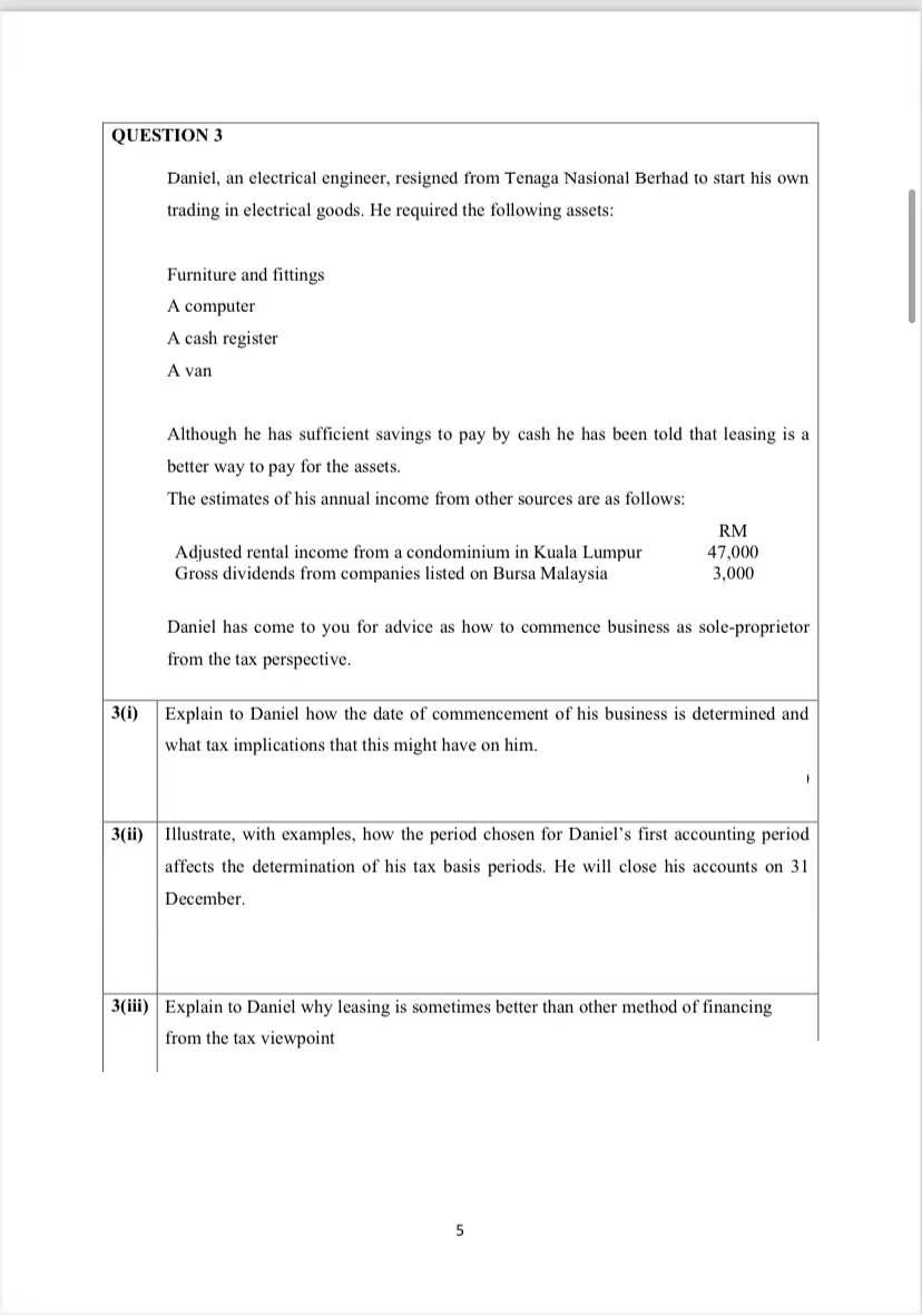 Question 3 Daniel An Electrical Engineer Resigned From Tenaga Nasional Berhad To Start His Own Trading In Electrical G 1