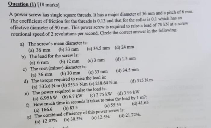 question-1-10-marks-a-power-screw-has-single-square-threads-it-has