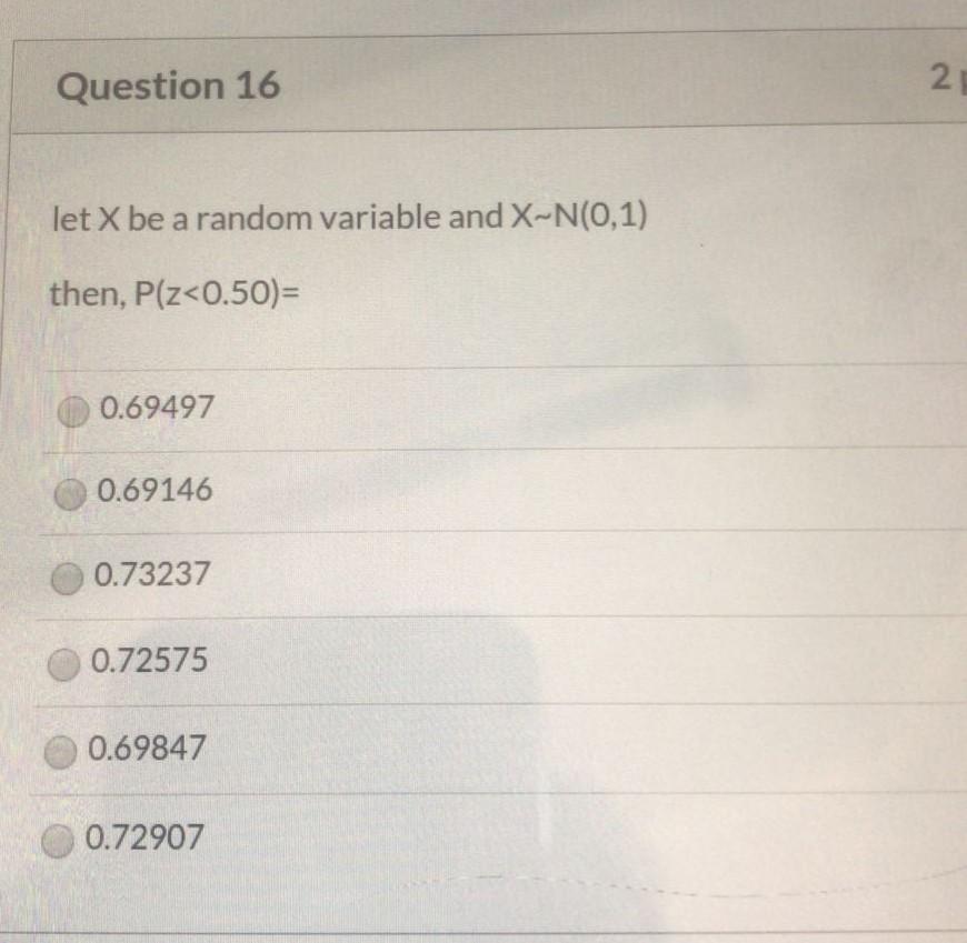 Question 16 2 Let X Be A Random Variable And X N 0 1 Then P Z 1