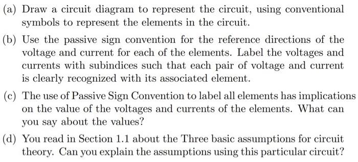 A Draw A Circuit Diagram To Represent The Circuit Using Conventional Symbols To Represent The Elements In The Circuit 1