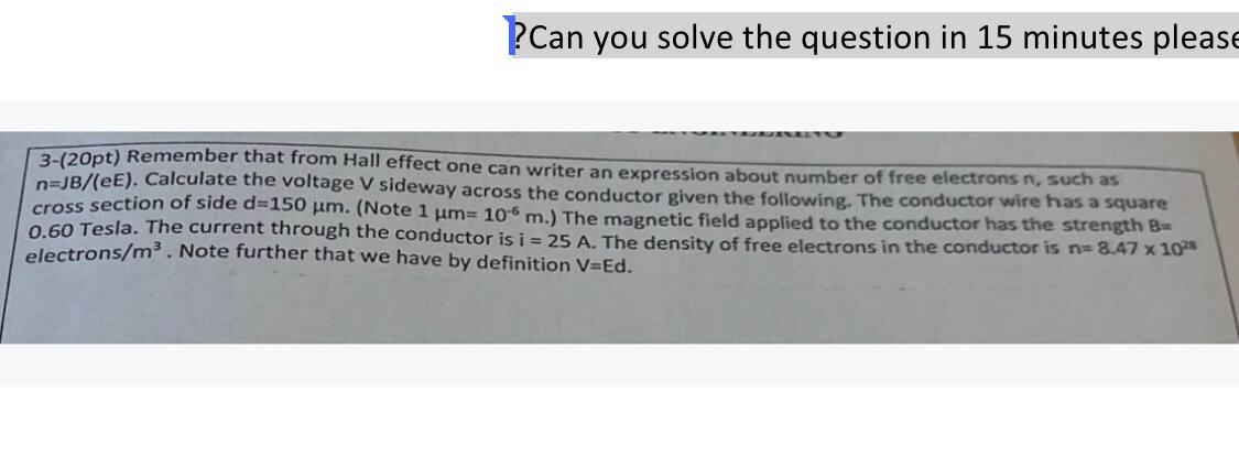 Can You Solve The Question In 15 Minutes Please 3 20pt Remember That From Hall Effect One Can Writer An Expression Abo 1