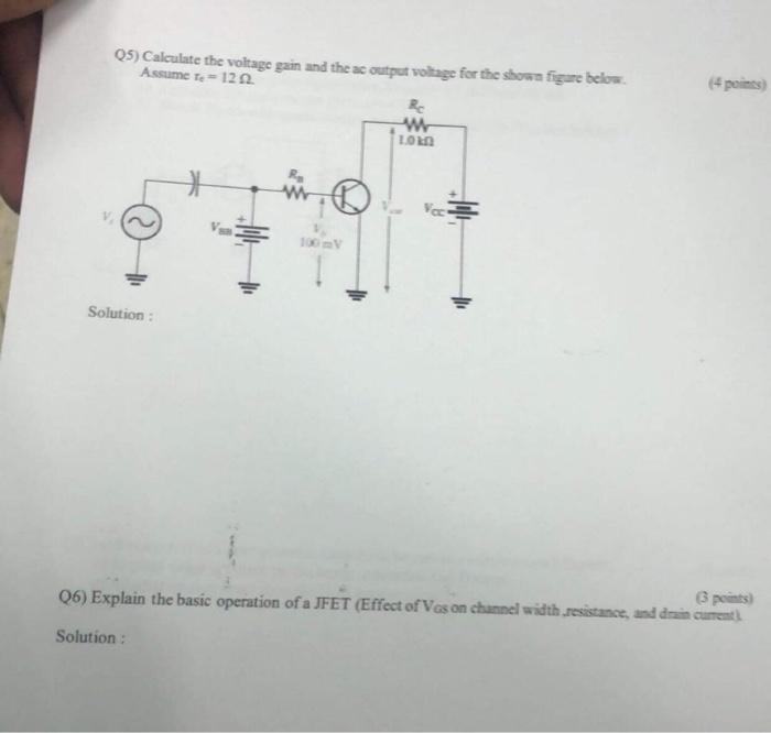 Q5 Calculate The Voltage Gain And The Ac Output Voltage For The Shown Figure Below Assume Te 1222 Re W Lo W Ya Solutio 1
