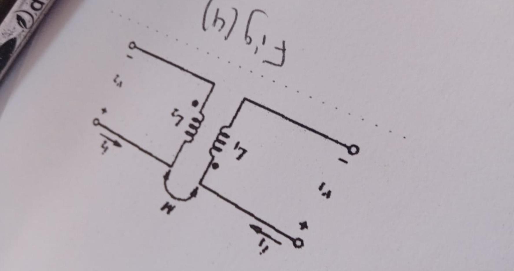 10 The Coils In Fig 4 Have L1 180 12 110 And Coupling Coefficient K 0 6 Given That Vio 10 Cost And I2 0 2 S 2