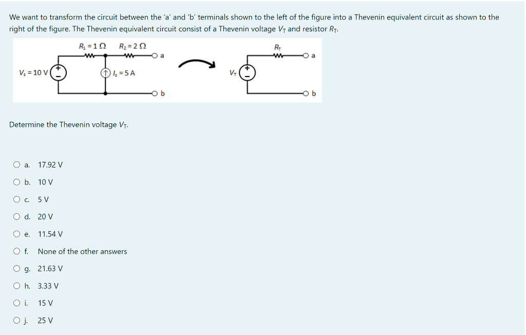 We Want To Transform The Circuit Between The A And B Terminals Shown To The Left Of The Figure Into A Thevenin Equiv 1