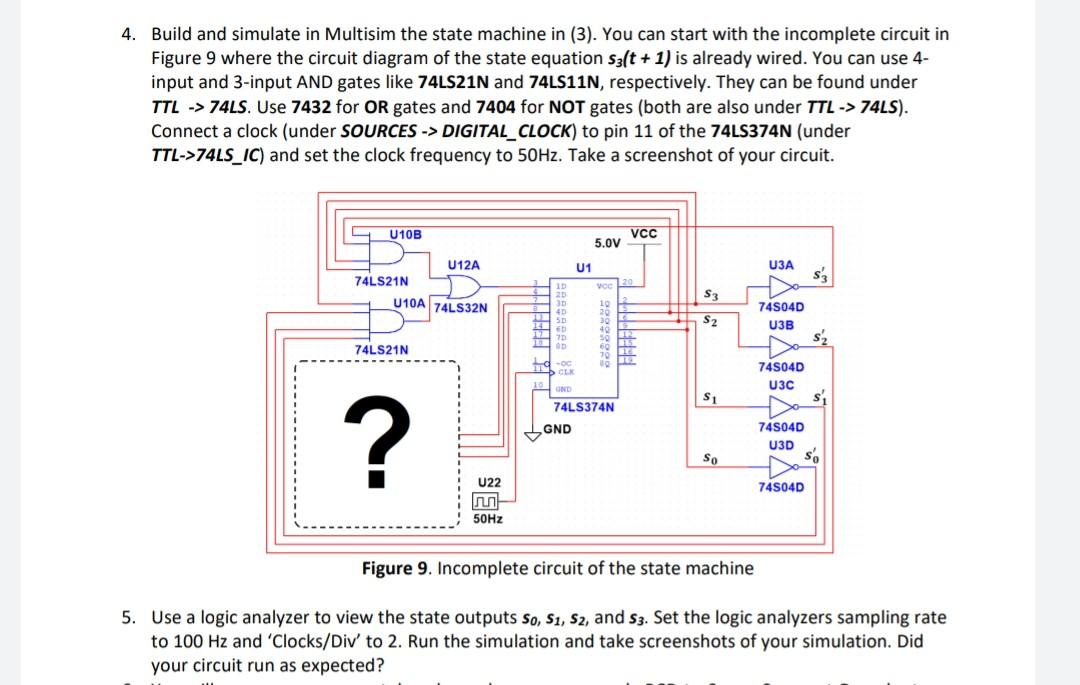 4 Build And Simulate In Multisim The State Machine In 3 You Can Start With The Incomplete Circuit In Figure 9 Where 1