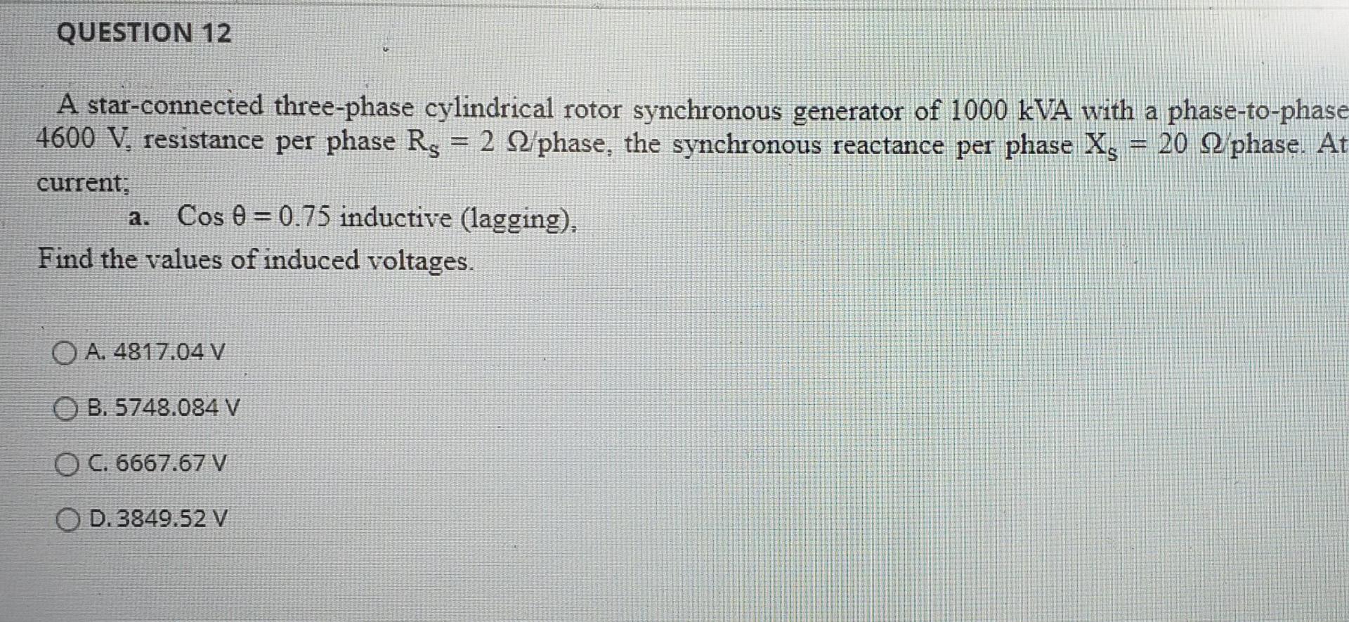 Question 11 A Star Connected Three Phase Cylindrical Rotor Synchronous Generator Of 1000 Kva With A Phase To Phase Volta 2