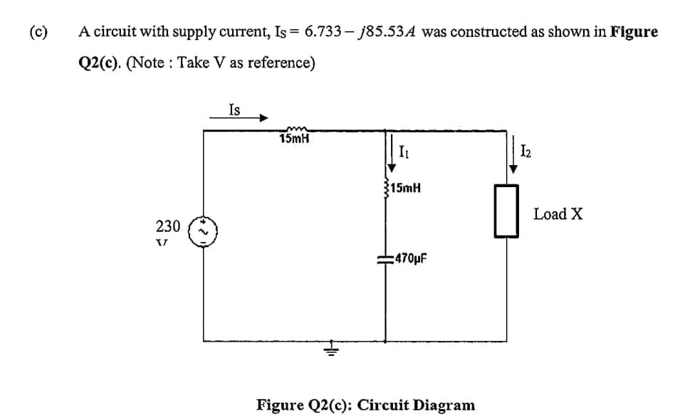 A Circuit With Supply Current Is 6 733 J85 53a Was Constructed As Shown In Figure Q2 C Note Take V As Referenc 1