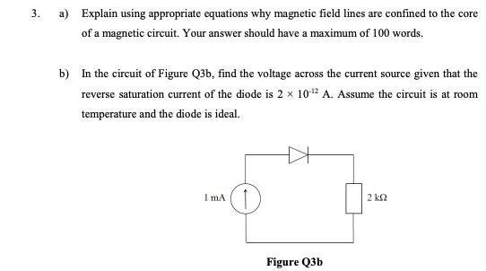 3 A Explain Using Appropriate Equations Why Magnetic Field Lines Are Confined To The Core Of A Magnetic Circuit Your 1