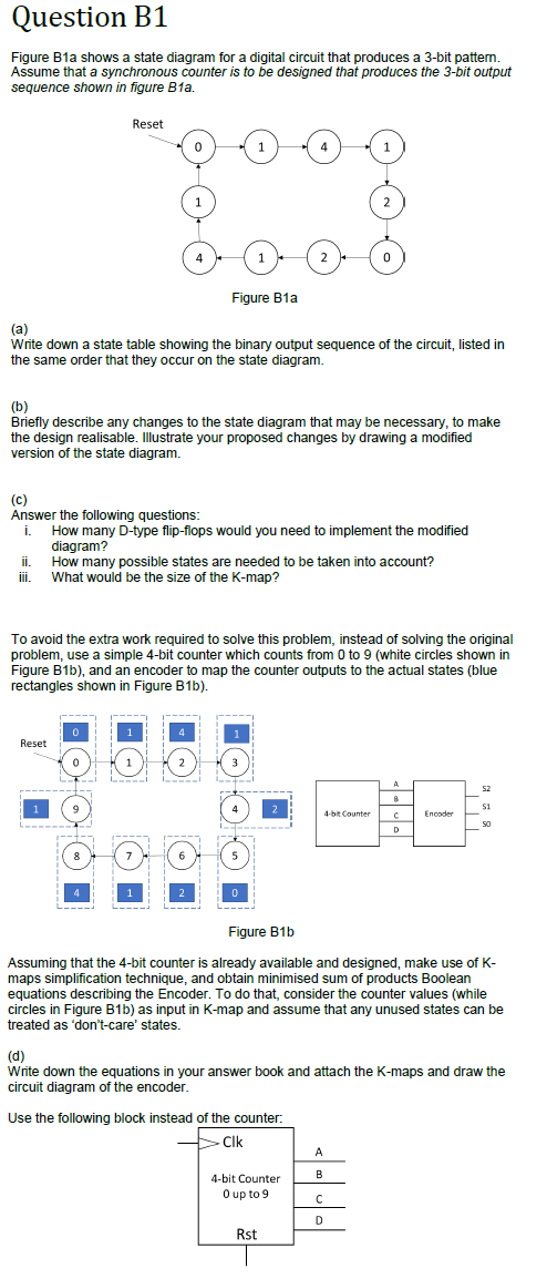Question B1 Figure B1a Shows A State Diagram For A Digital Circuit That Produces A 3 Bit Pattern Assume That A Synchron 1