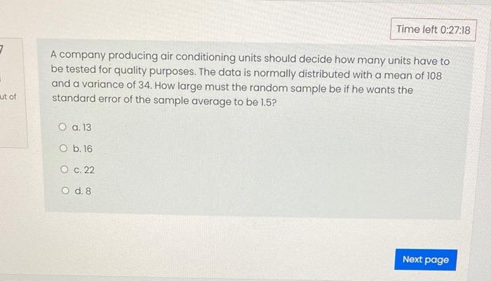 Time Left 0 27 18 7 A Company Producing Air Conditioning Units Should Decide How Many Units Have To Be Tested For Qualit 1