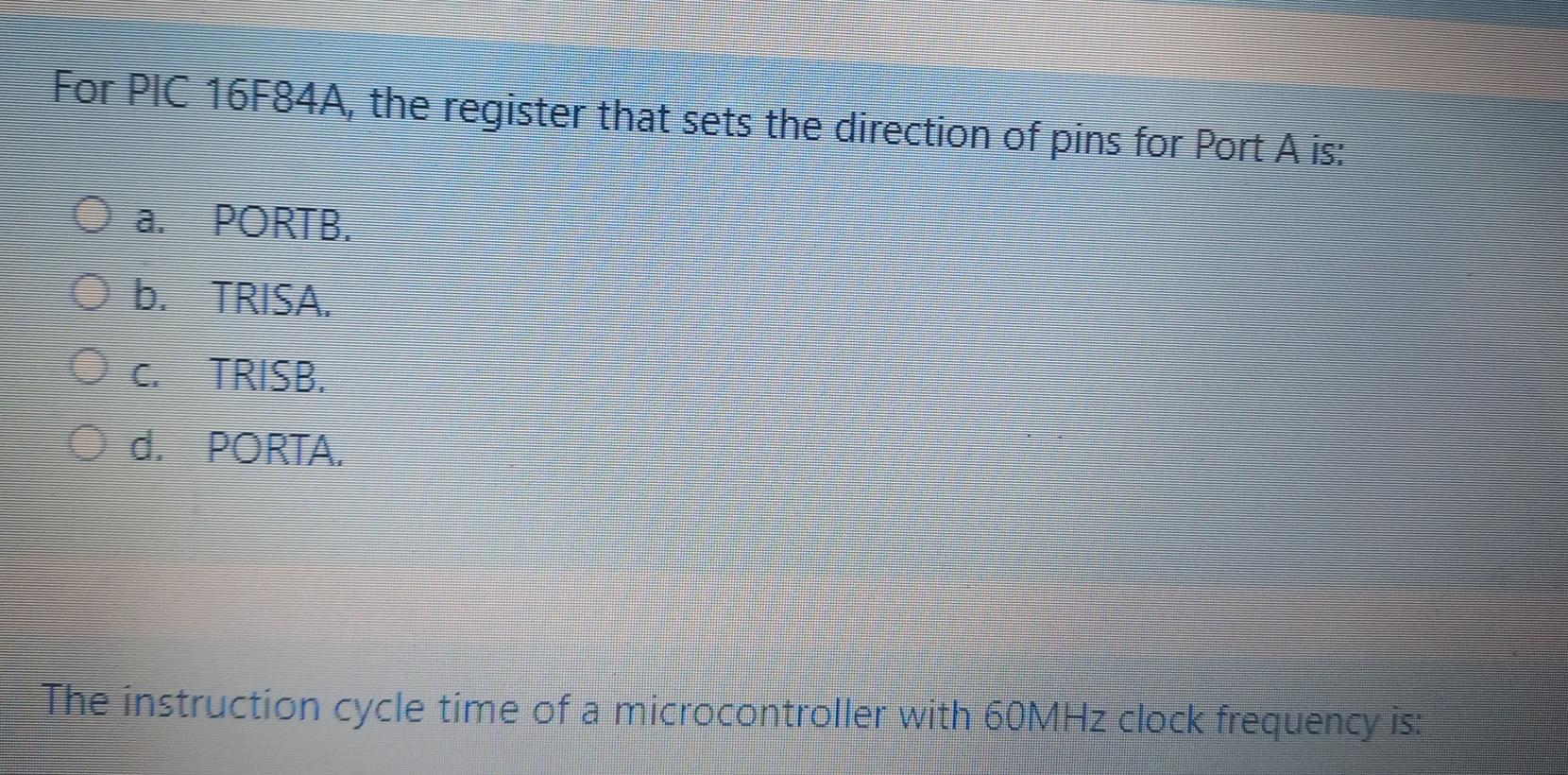 Time Left 1 22 28 A Pic16f84a Microcontroller Have To Read From Two External Sensors From Rao And Ra1 In The Porta For 2