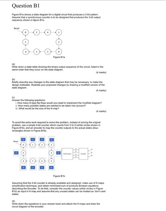 Question B1 Figure Bia Shows A State Diagram For A Digital Circuit That Produces A 3 Bit Pattern Assume That A Synchrono 1