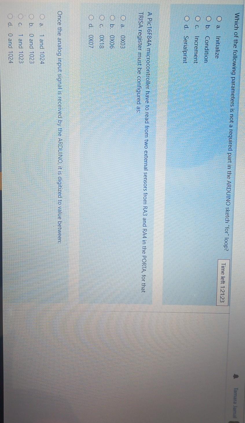 Which Of The Following Parameters Is Not A Required Part In The Arduino Sketch For Loop Tamara Jamal Time Left 1 21 2 1