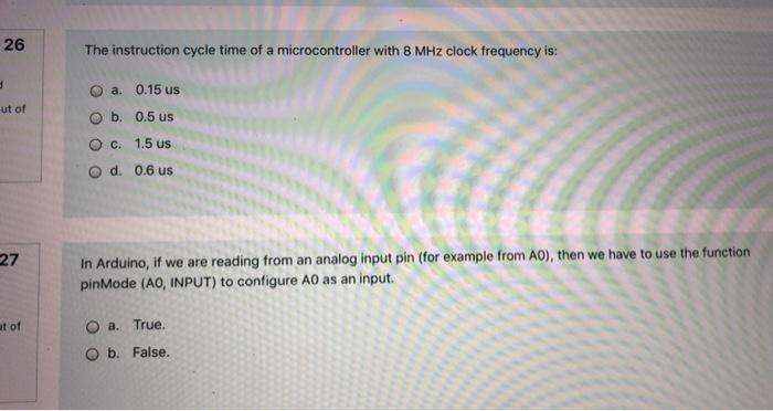 26 The Instruction Cycle Time Of A Microcontroller With 8 Mhz Clock Frequency Is Ut Of O A 0 15 Us O B 0 5 Us O C 1 1