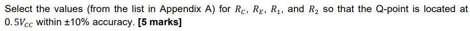 Consider The Common Emitter Amplifier In Figure 2 With The Following Parameters R 101 R2 8 Kn Vcc 9 V Bpc 1 2