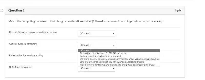 Question 8 4 Pts Match The Computing Domains To Their Design Considerations Below Full Marks For Correct Matchings Only 1