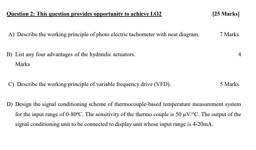 Question 2 This Question Provides Opportunity To Achieve Lo2 25 Marks A Describe The Working Principle Of Photo Elec 1