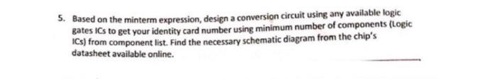 5 Based On The Minterm Expression Design A Conversion Circuit Using Any Available Logic Bates Is To Get Your Identity 1