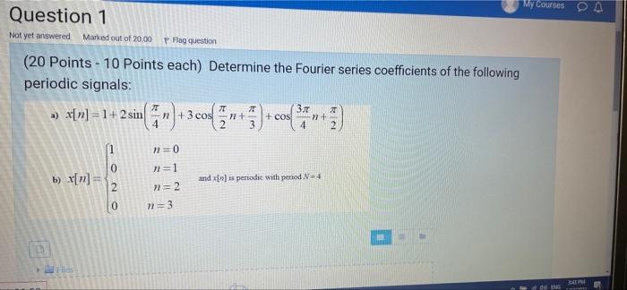 My Courses A Question 1 Not Yet Answered Marked Out Of 20 00 Flag Question 20 Points 10 Points Each Determine The Fo 1