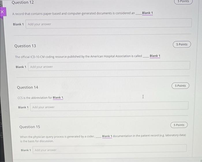 Question 3 Ewebcoding By Chartone Is An Example Of An Blank 1 Blank 1 Add Your Answer Question 4 Reporting Codes For Sig 3