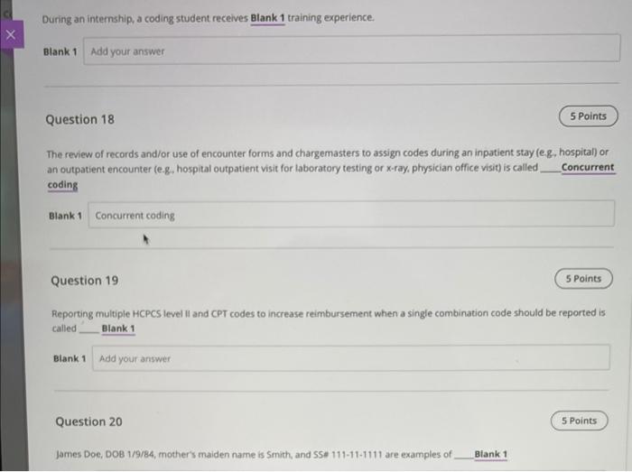 During An Internship A Coding Student Receives Blank 1 Training Experience X Blank 1 Add Your Answer Question 18 5 Poi 1