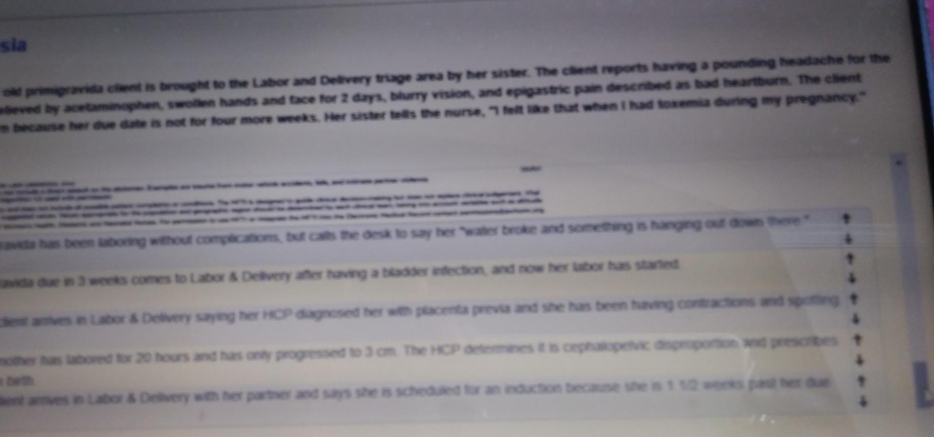 Psia Ar Old Primigravida Client Is Brought To The Labor And Delivery Triage Area By Her Sister The Client Reports Havin 5