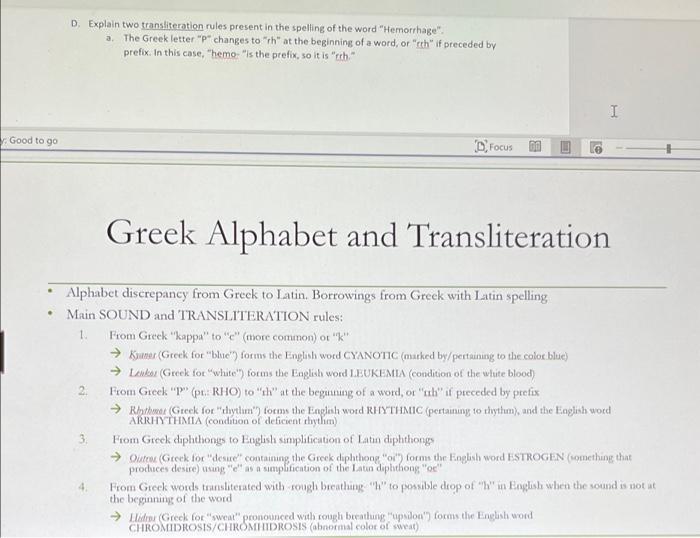 D Explain Two Transliteration Rules Present In The Spelling Of The Word Hemorrhage A The Greek Letter P Changes To 1
