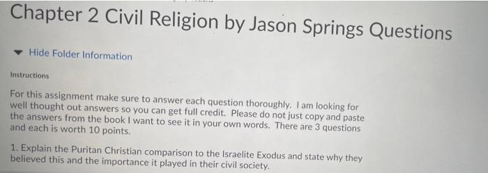 Chapter 2 Civil Religion By Jason Springs Questions Hide Folder Information Instructions For This Assignment Make Sure T 1