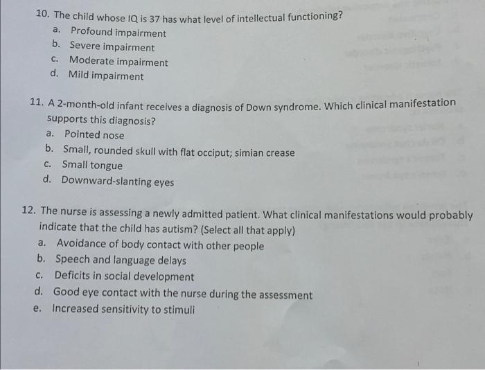 10 The Child Whose Iq Is 37 Has What Level Of Intellectual Functioning A Profound Impairment B Severe Impairment C 1