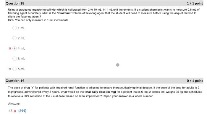 Question 18 1 1 Point Using A Graduated Measuring Cylinder Which Is Calibrated From 2 To 10 Ml In 1 Ml Unit Increments 1