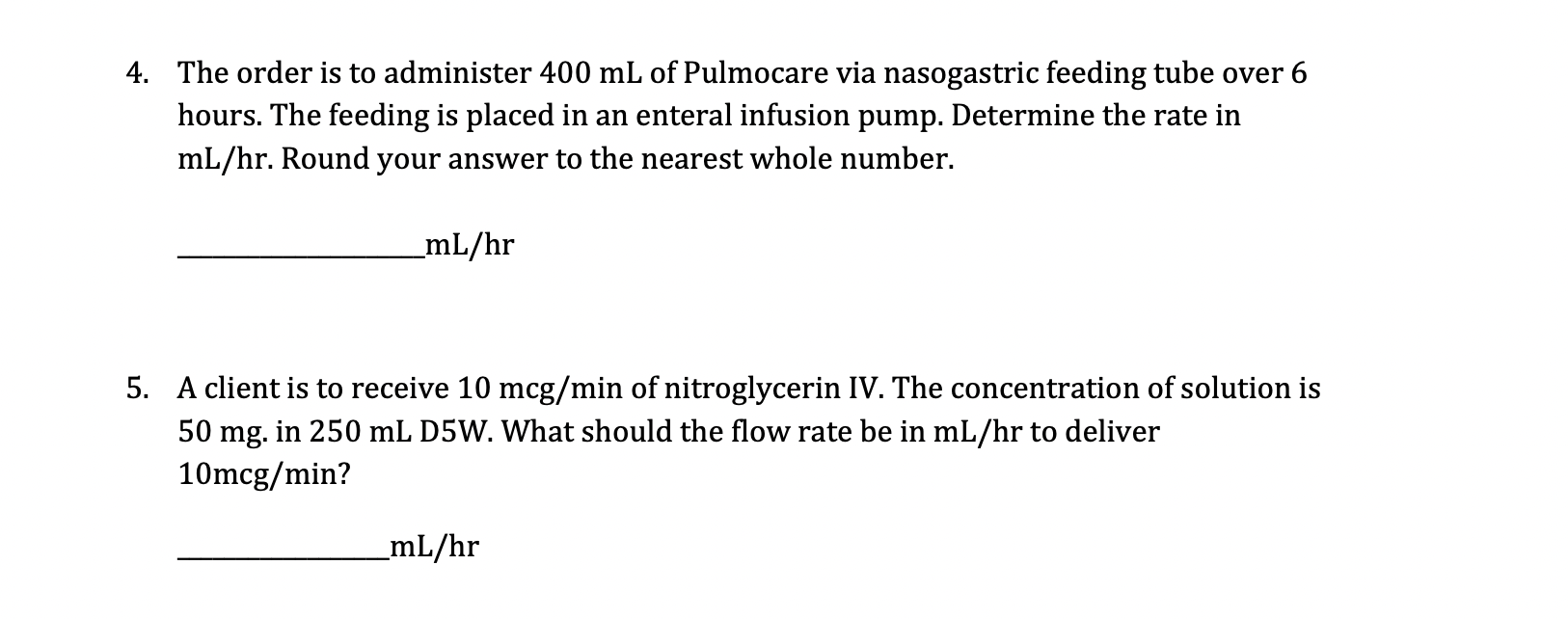 4 The Order Is To Administer 400 Ml Of Pulmocare Via Nasogastric Feeding Tube Over 6 Hours The Feeding Is Placed In An 1