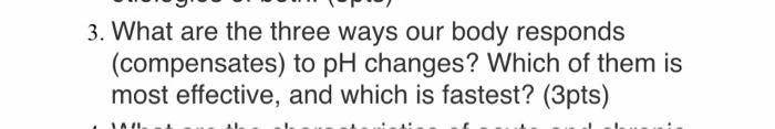 3 What Are The Three Ways Our Body Responds Compensates To Ph Changes Which Of Them Is Most Effective And Which Is 1