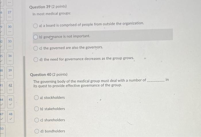 Question 39 2 Points In Most Medical Groups 6 27 19 30 A A Board Is Comprised Of People From Outside The Organizat 1