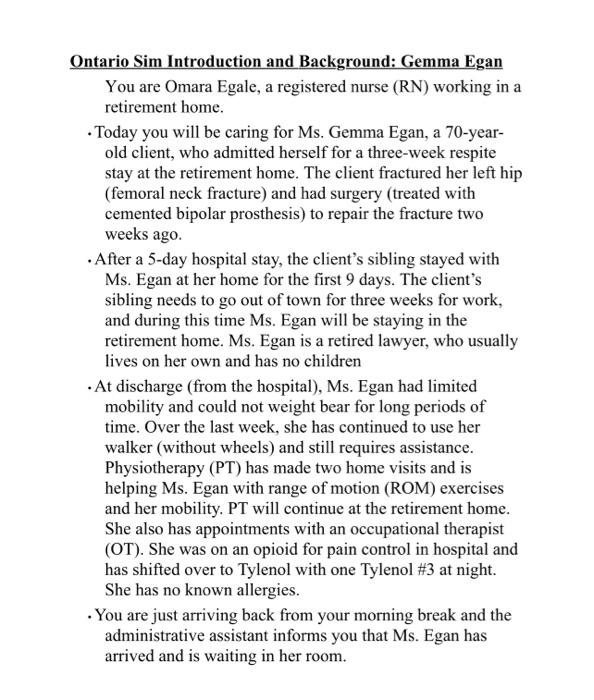 Ontario Sim Introduction And Background Gemma Egan You Are Omara Egale A Registered Nurse Rn Working In A Retirement 1