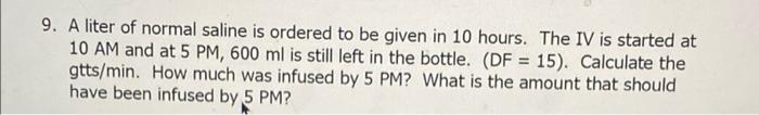 1 Gentamycin 80 Mg Is Mixed In 100 Ml Of Dsw The Patient Is To Get This Over 20 Minutes How Many Drops Min Is This If 3