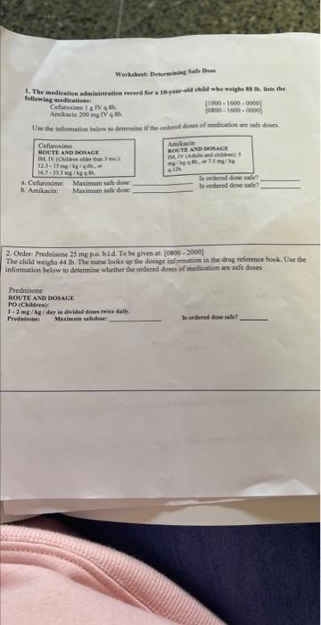 Worksheet Determining Safe Following Medias The Medication Administration Record For 10 Yearbe Weighs 13 H Lines The C 1