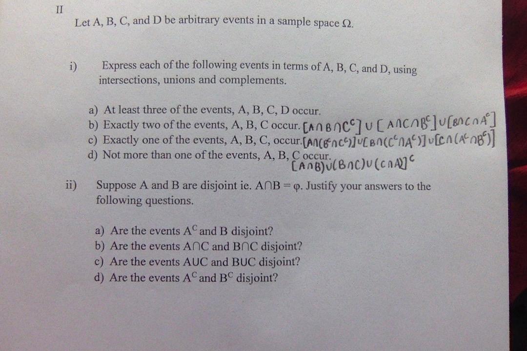 Ii Let A B C And D Be Arbitrary Events In A Sample Space 12 I Express Each Of The Following Events In Terms Of A B 1