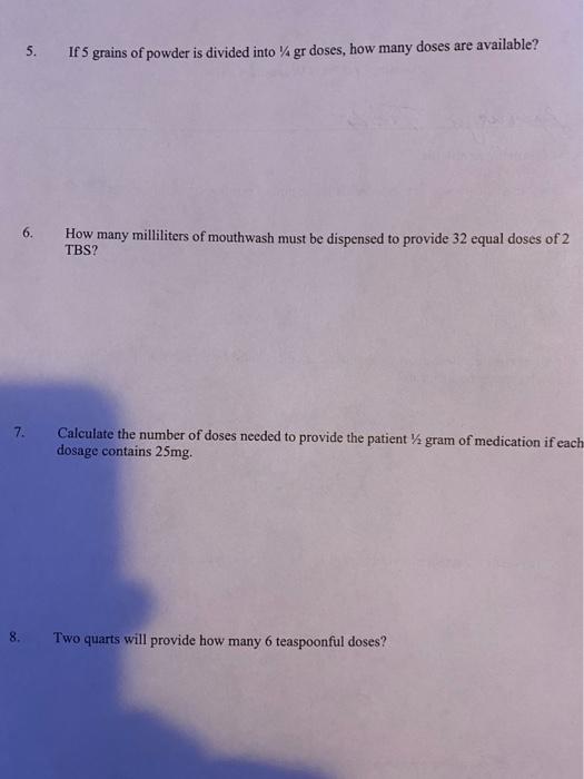 Solve The Following Problems 1 Determine The Dosage In Teaspoonfuls If One Pint Of Syrup Is Divided Into 48 Equal Dose 2